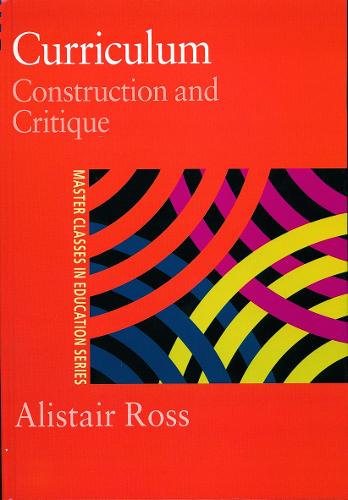 Curriculum: Construction and Critique