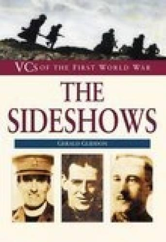 VCs of the First World War: The Sideshows