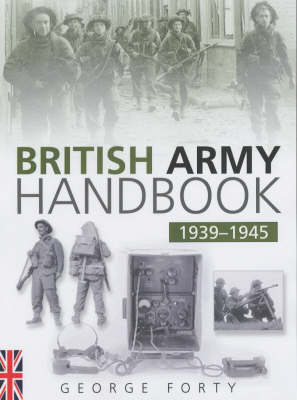 The British Army Handbook 1939-1945