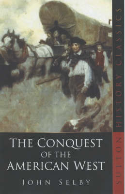 The Conquest of the American West