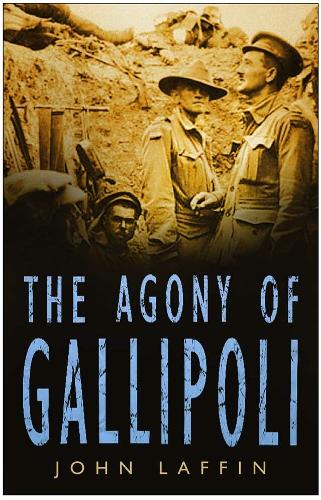 The Agony of Gallipoli
