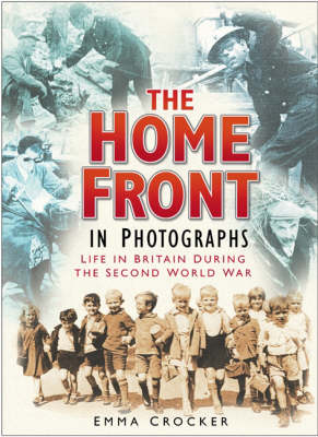 The Home Front in Photographs