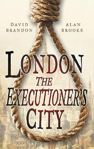 London: The Executioner's City