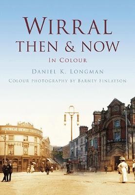 Wirral Then & Now