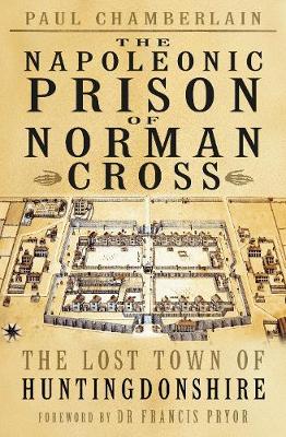 The Napoleonic Prison of Norman Cross