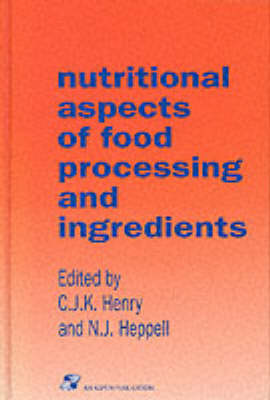 Nutritional Aspects of Food Processing and Ingredients