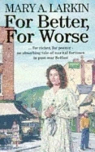 For Better, For Worse