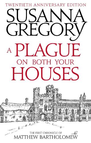 A Plague On Both Your Houses by Susanna Gregory