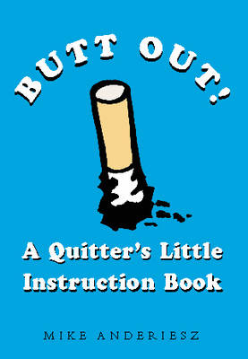 Butt Out!