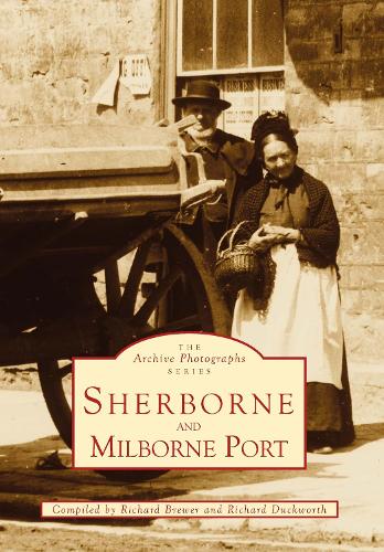 Sherborne and Milborne Port