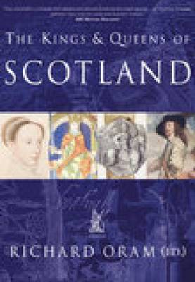 The Kings and Queens of Scotland
