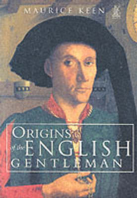 The Origins of the English Gentleman