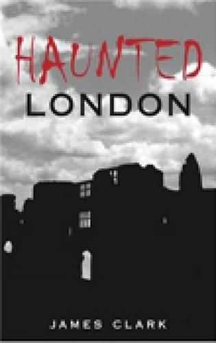 Haunted London