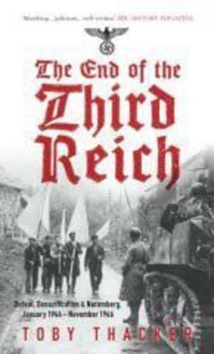 The End of the Third Reich