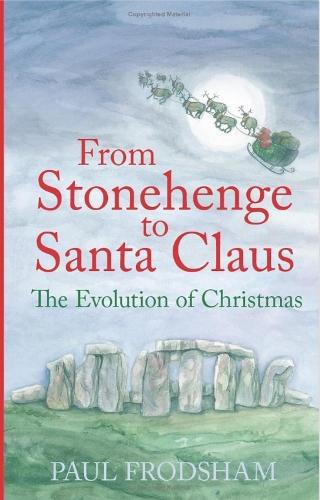 From Stonehenge to Santa Claus