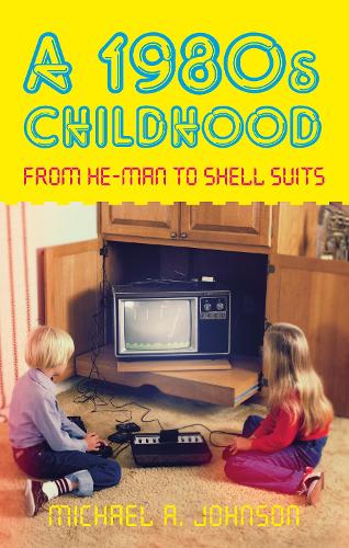 A 1980s Childhood
