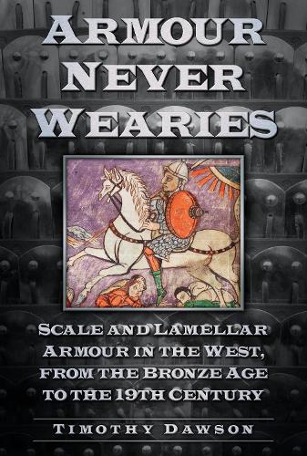 Armour Never Wearies