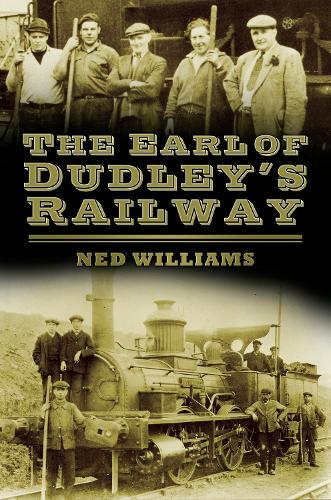 The Earl of Dudley's Railway