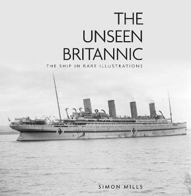 The Unseen Britannic