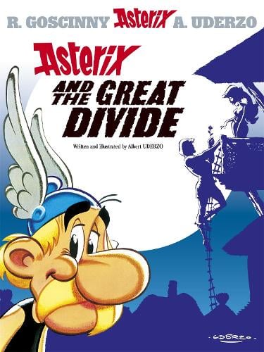 Asterix: Asterix and The Great Divide by Albert Uderzo