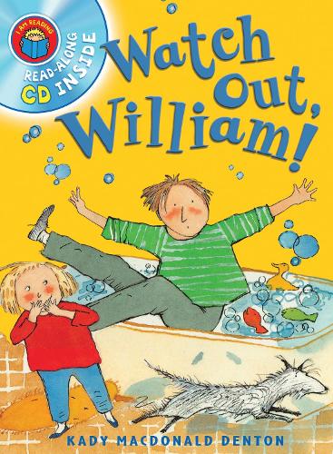 I Am Reading with CD: Watch Out William!