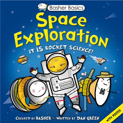 Basher Basics: Space Exploration