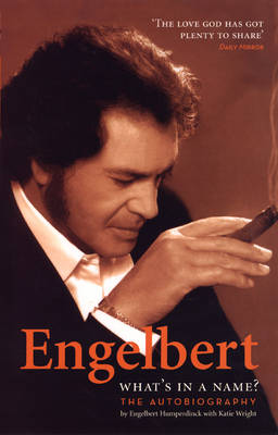 Engelbert - Whats In A Name?