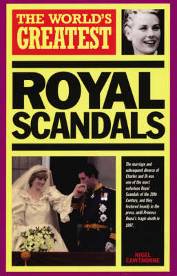 The World's Greatest Royal Scandals: 1999