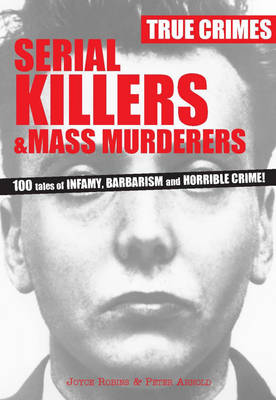 Serial Killers & Mass Murderers