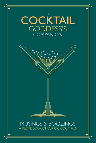 The Cocktail Goddess's Companion