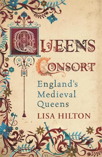 Queens Consort by Lisa Hilton
