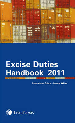 Tolley's Excise Duties Handbook 2011