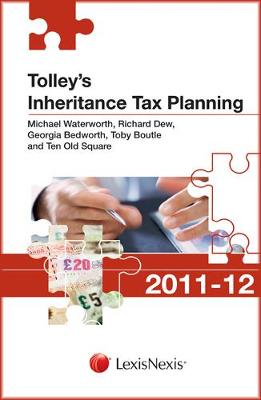 Tolley's Inheritance Tax Planning 2011-12
