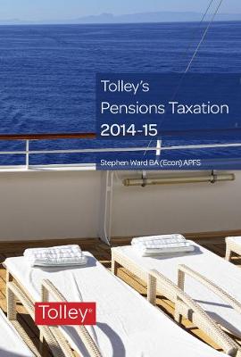 Tolley's Pensions Taxation 2014-2015