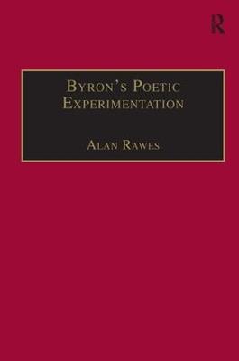 Byron’s Poetic Experimentation