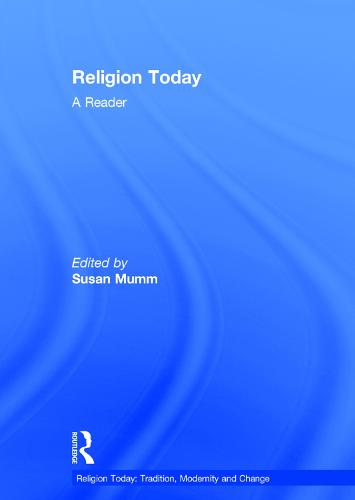 Religion Today: A Reader