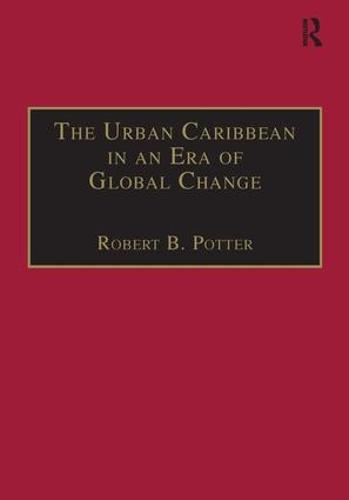 The Urban Caribbean in an Era of Global Change