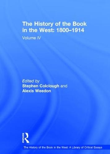 The History of the Book in the West: 1800�1914