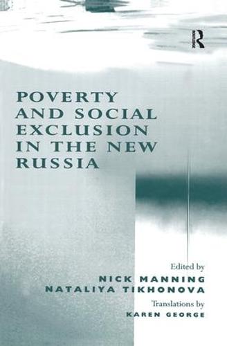 Poverty and Social Exclusion in the New Russia