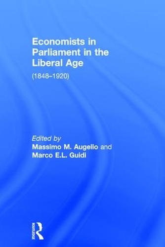 Economists in Parliament in the Liberal Age