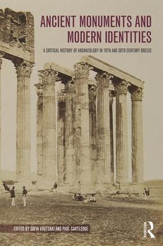 Ancient Monuments and Modern Identities