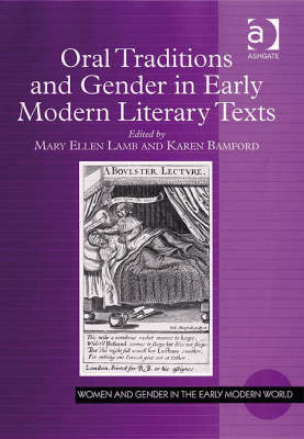 Oral Traditions and Gender in Early Modern Literary Texts