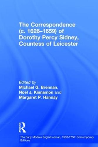 The Correspondence (c. 1626–1659) of Dorothy Percy Sidney, Countess of Leicester