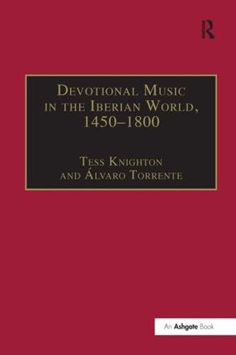 Devotional Music in the Iberian World, 1450–1800