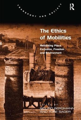 The Ethics of Mobilities
