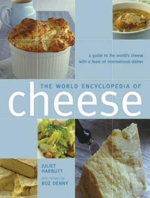 The World Encyclopedia of Cheese