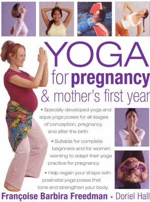 Yoga for Pregnancy and Mother's First Year