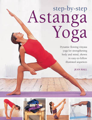 Step by Step Astanga Yoga