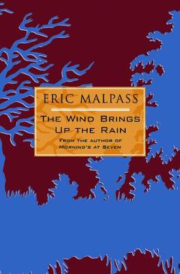 The Wind Brings Up The Rain