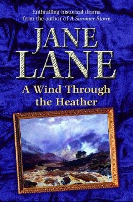 A Wind Through The Heather